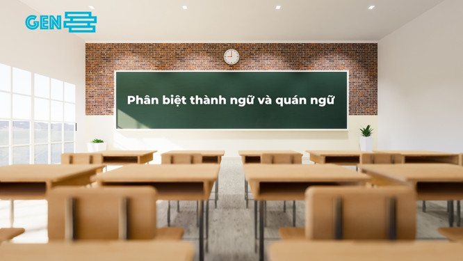 Cách phân biệt quán ngữ với thành ngữ