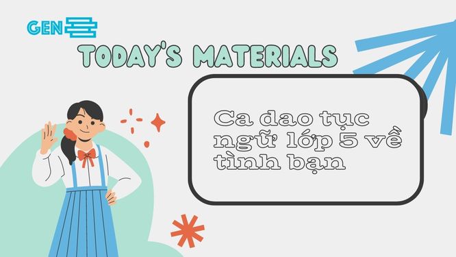 Những câu ca dao tục ngữ Việt Nam lớp 5 nói về tình bạn