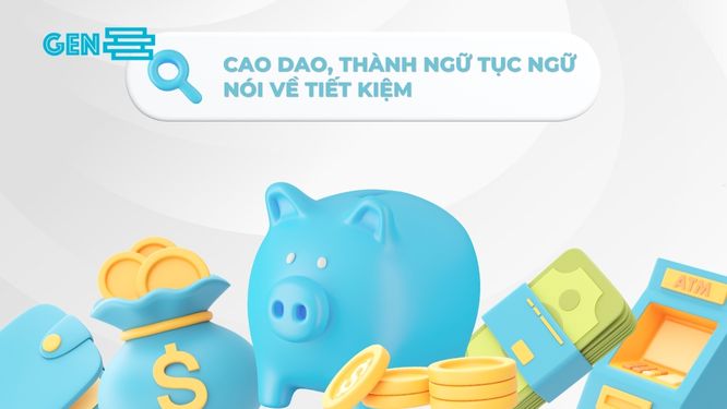 câu thành ngữ tục ngữ nói về tiết kiệm là