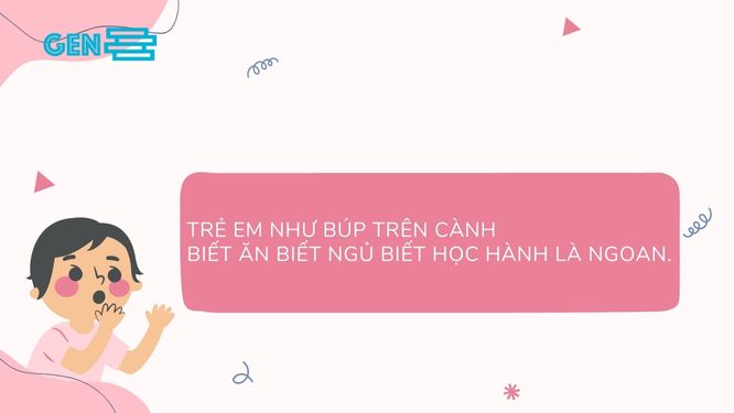 Những câu thành ngữ tục ngữ nói về trẻ em và nhiệm vụ với đất nước