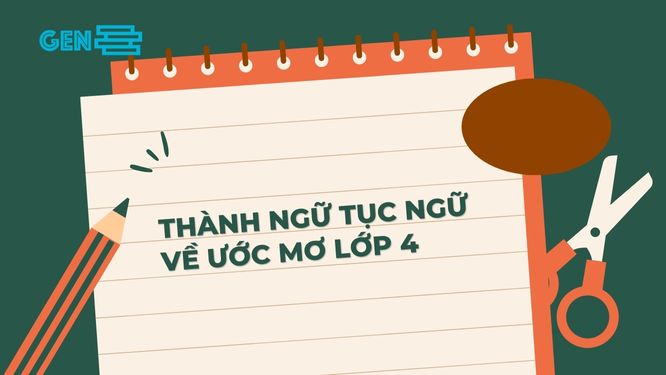 thành ngữ tục ngữ về ước mơ lớp 4