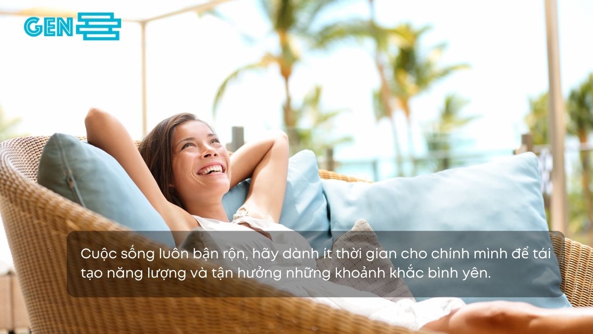 Câu nói hay về thư giãn ngắn, ý nghĩa