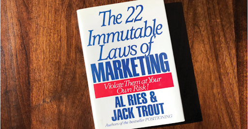 The 22 Immutable Laws of Marketing – Sách Marketing Hay Nhất Mọi Thời Đại Về Luật Lệ