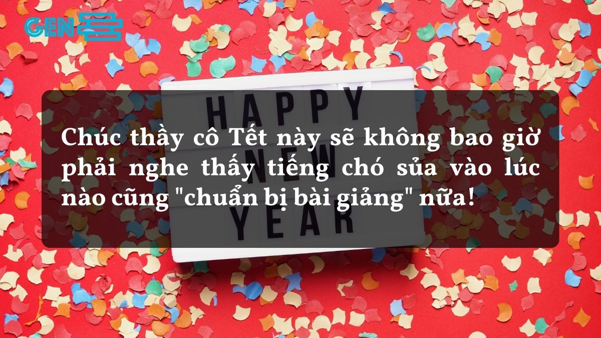 Lời chúc Tết thầy cô hài hước